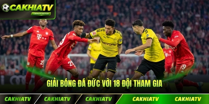 Giải bóng đá Đức với 18 đội tham gia