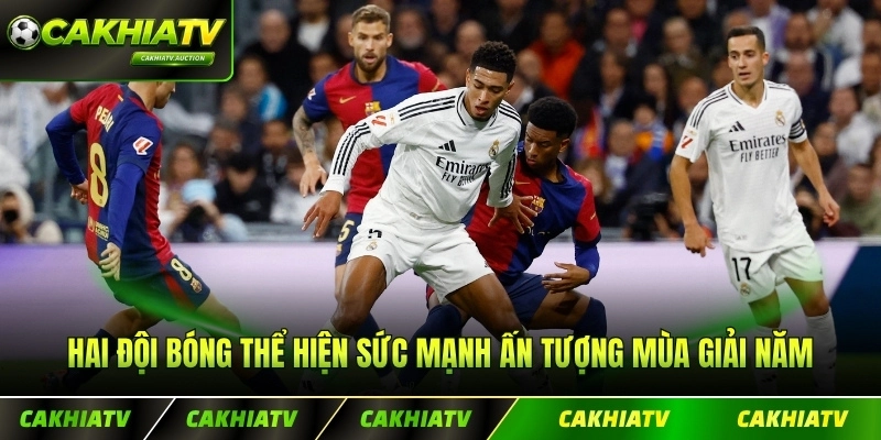 Hai đội bóng thể hiện sức mạnh ấn tượng mùa giải năm 2026