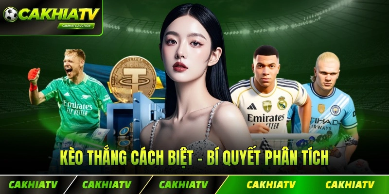 Kèo Thắng Cách Biệt - Bí Quyết Phân Tích Hiệu Quả