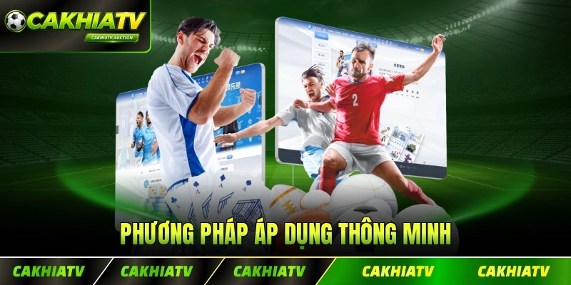 Phương pháp áp dụng thông minh cho các trận đấu